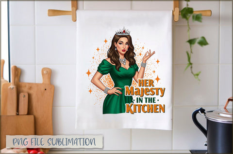 Her majesty in the kitchen Towel Sublimation Shetara Begum 