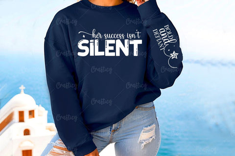 Her success isnt silent Sleeve SVG Design SVG Designangry 