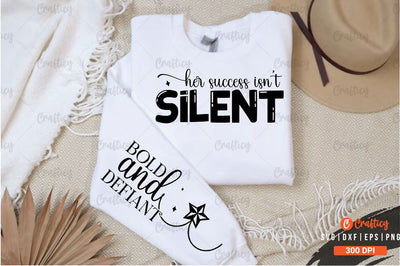 Her success isnt silent Sleeve SVG Design SVG Designangry 