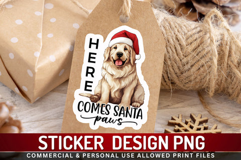 Here comes santa paws Sticker Design Sublimation Regulrcrative 