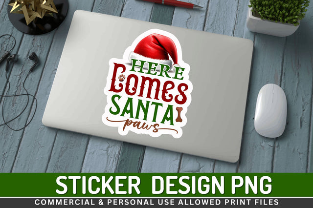 Here comes santa paws Stickers Design Sublimation Regulrcrative 
