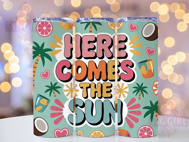Here Comes Sun 20oz Tumbler, Here Comes The Sun Quote, Beach Vibes Phrase, Sublimation Tumbler Wrap, 20oz Tumbler, Coastal Summer Gift, Bright Ocean Style Sublimation SvggirlplusArt 
