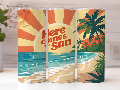 Here Comes Sun 20oz Tumbler, Here Comes the Sun, Tumbler Wrap, Sublimation Design, 20oz Tumbler, Tropical Theme, Sunshine Sublimation Lara' s Designs 