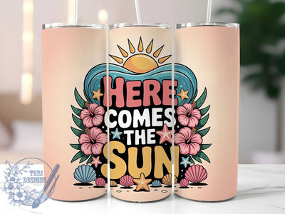Here Comes Sun 20oz Tumbler, Salty Summer Phrase, Here Comes The Sun Quote, Tropical Coastal Theme, Vintage Beach Illustration, Sublimation Tumbler Wrap, 20oz Tumbler Sublimation ToriDesigns 