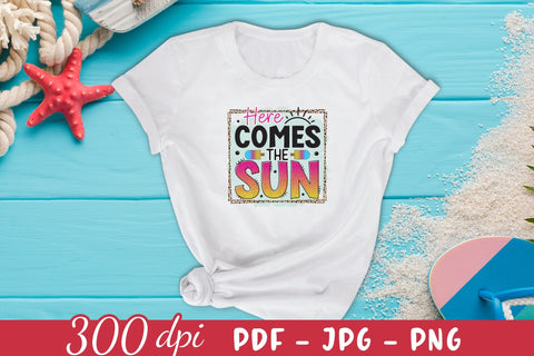 Here Comes the Sun PNG, Summer Sublimation Design Sublimation CraftLabSVG 