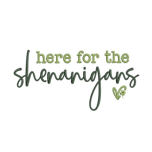 Here for Shenanigans Embroidery Design, St. Patricks Day Embroidery Design, 3 sizes, Instant Download Embroidery/Applique DESIGNS Nino Nadaraia 