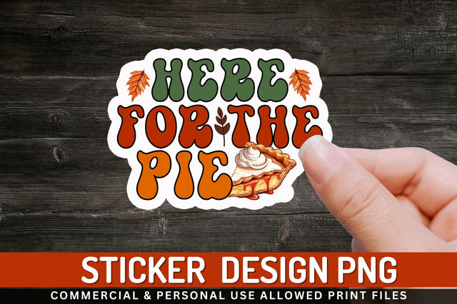Here for the pie Stickers Design Sublimation Regulrcrative 