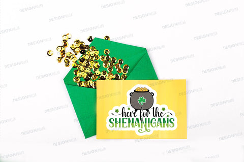 Here for the shenanigans Sticker Design Sublimation Regulrcrative 
