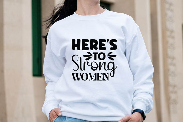 Here s to strong women-01 SVG Angelina750 