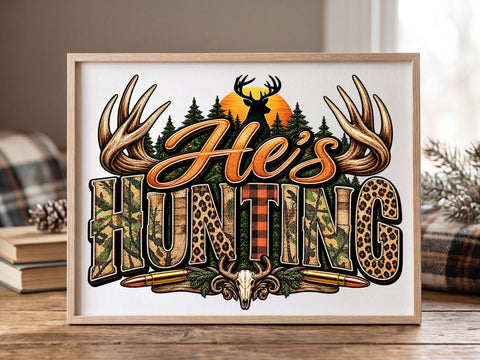 Hes Hunting Camo Antler PNG SVG artprintfile 