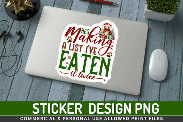 Hes making a list Stickers Design Sublimation Regulrcrative 