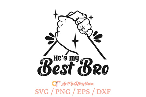 He's my bast bro, Best friend svg SVG Artinrhythm shop 