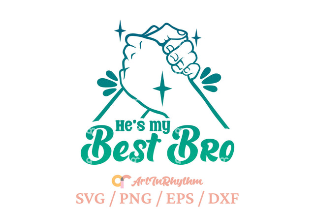 He's my bast bro, Best friend svg SVG Artinrhythm shop 