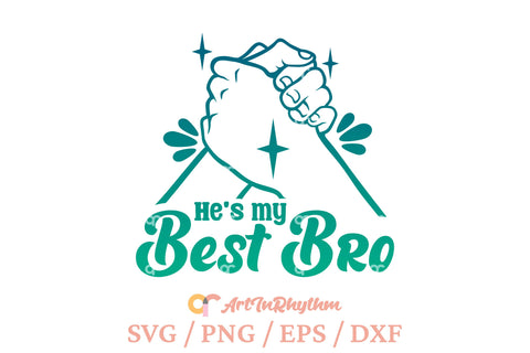 He's my bast bro, Best friend svg SVG Artinrhythm shop 