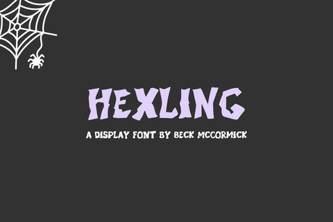 Hexling - A Scary Sans Font Beck McCormick 