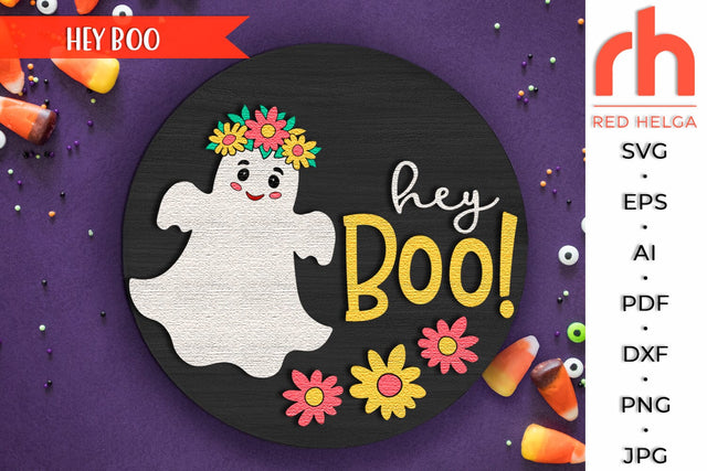 Hey Boo SVG, Halloween Door Sign Cut File, Flower Ghost DXF SVG RedHelgaArt 