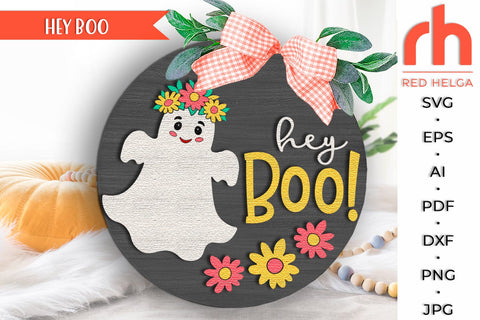 Hey Boo SVG, Halloween Door Sign Cut File, Flower Ghost DXF SVG RedHelgaArt 