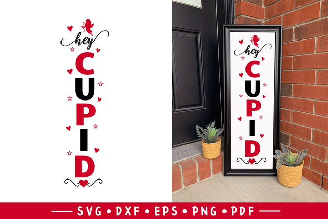 Hey Cupid | Valentine Porch Sign SVG SVG CraftLabSVG 