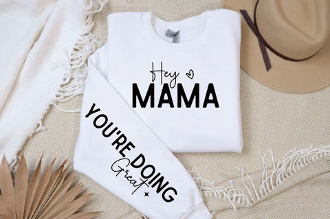 Hey mama Sleeve SVG Design, Mother's Day Sleeve SVG SVG Regulrcrative 