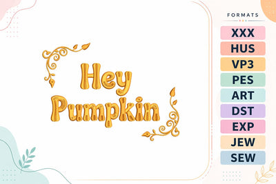 Hey Pumpkin Elegant Vine Embroidery Design Embroidery/Applique DESIGNS sg embroidery 
