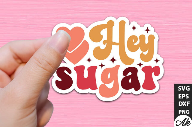 Hey sugar Retro Stickers Design SVG akazaddesign 
