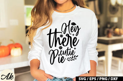 Hey There Cutie Pie SVG Design SVG akazaddesign 