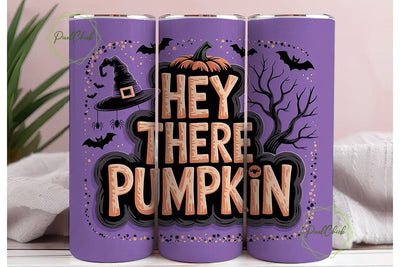 Hey There Pumpkin 20oz Tumbler Wrap Sublimation PixelChick 
