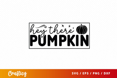 Hey there pumpkin SVG Design SVG Designangry 