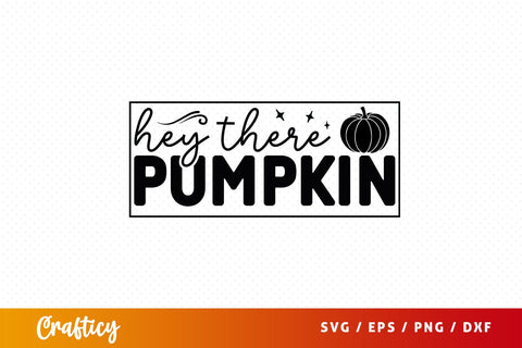 Hey there pumpkin SVG Design SVG Designangry 