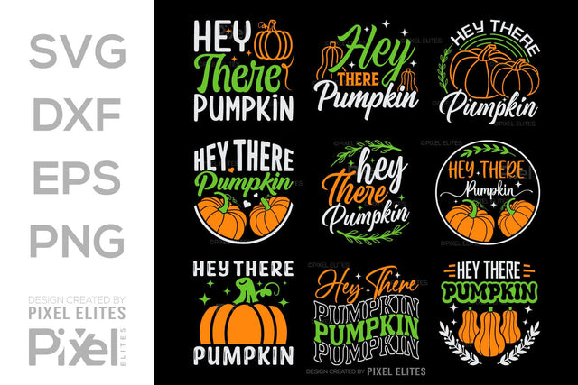 Hey There Pumpkin SVG Thanksgiving Bundle Happy Autumn Hello Fall Thanksgiving Quote PET 00949 SVG ETC Craft 