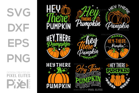 Hey There Pumpkin SVG Thanksgiving Bundle Happy Autumn Hello Fall Thanksgiving Quote PET 00949 SVG ETC Craft 