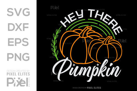 Hey There Pumpkin SVG Thanksgiving Bundle Happy Autumn Hello Fall Thanksgiving Quote PET 00949 SVG ETC Craft 