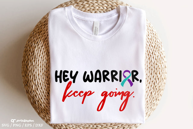 Hey Warrior Keep Going Svg, Suicide Prevention Awareness Svg, Suicide Awareness Svg SVG Artinrhythm shop 