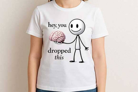 Hey You Dropped This PNG | Funny Sarcastic Meme Quote Design SVG BillahCrafts 