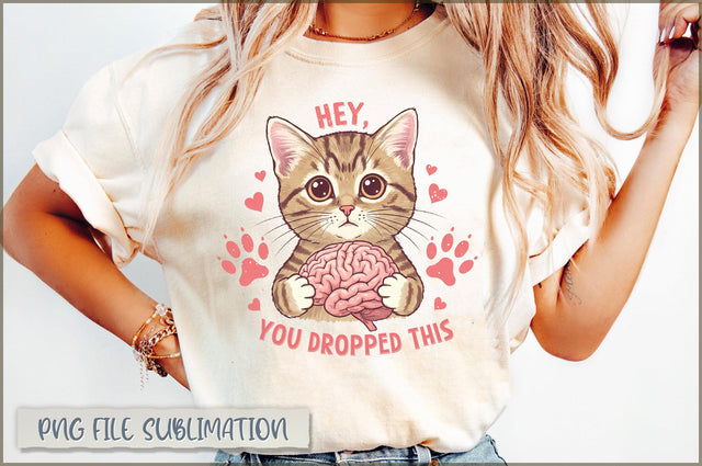 Hey You Dropped This Sublimation Sublimation Shetara Begum 