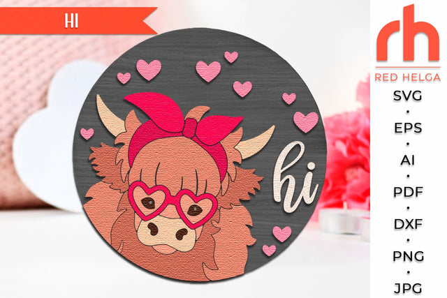 Hi Cow SVG, Valentine's Day Door Sign Cut File, Silhouette of a Highland Cow in a Bandana, Layered Round Hanger DXF, Farm February Decor SVG RedHelgaArt 
