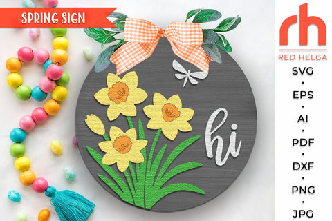 Hi Daffodil Door Sign SVG, Welcome Spring Hanger Cut File SVG RedHelgaArt 