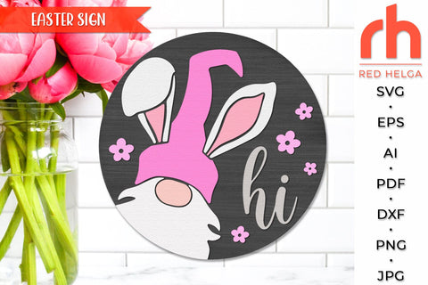 Hi Easter SVG, Layered Door Sign Cut File, Gnome Bunny Ears SVG RedHelgaArt 