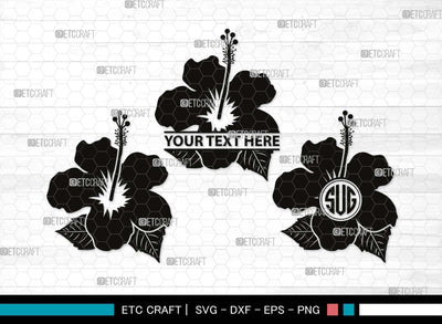 Hibiscus Monogram, Hibiscus Silhouette, Hibiscus SVG, Tropical Flower Svg, Hawaian Svg, Flower Svg, Floral Svg, SB00501 SVG ETC Craft 