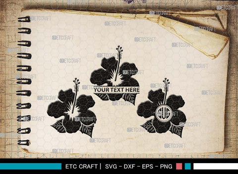 Hibiscus Monogram, Hibiscus Silhouette, Hibiscus SVG, Tropical Flower Svg, Hawaian Svg, Flower Svg, Floral Svg, SB00501 SVG ETC Craft 