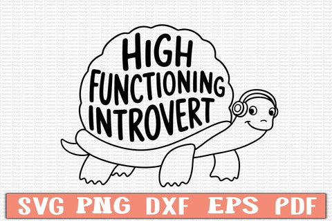 High Functioning Introvert SVG SVG Craftlabsvg24 