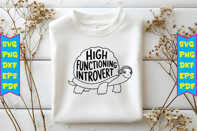 High Functioning Introvert SVG SVG Craftlabsvg24 