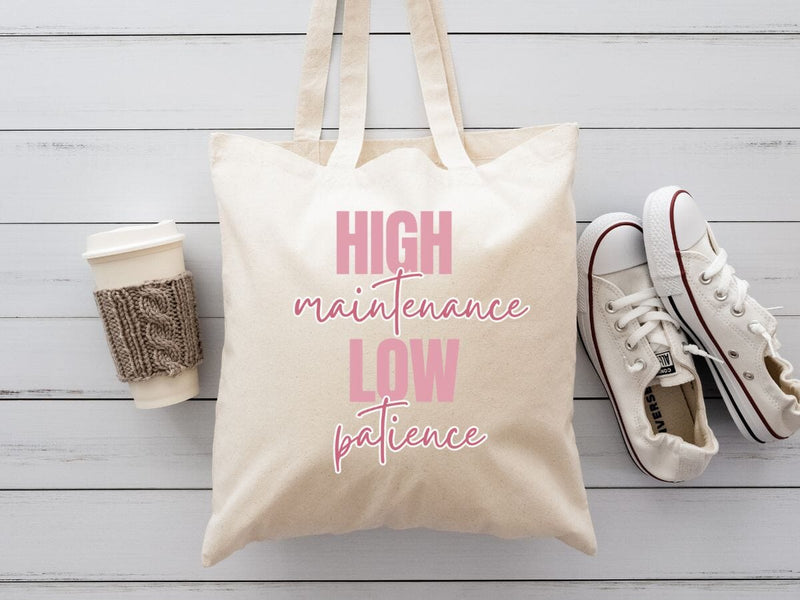 High Maintenance Low Patience – SVG Cut File for Mugs & Tees SVG So Fontsy VIP Design Shop 