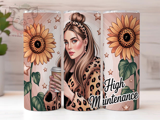 High Maintenance Sassy Girl Tumbler, Sassy Girl Wrap, 20oz Sublimation, Glam Girl Cup, Diva Tumbler Design, Funny Girl Drinkware, Attitude Tumbler Wrap Sublimation Lara' s Designs 