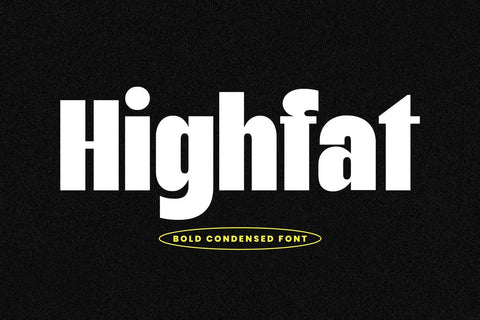 Highfat - Bold Condensed Font Arterfak Project 