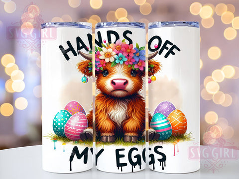 Highland Cow, Hands Off My Eggs, 20oz Tumbler, Sublimation Design, Farmhouse Decor, Cute Cow Gift, Rustic Kitchenware Sublimation SvggirlplusArt 