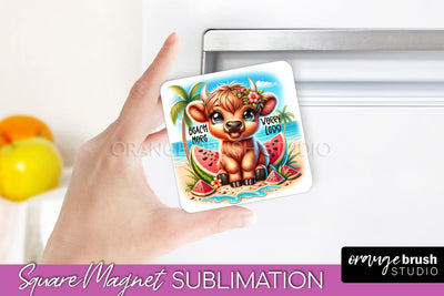 Highland Cow Magnet Sublimation - Summer Beach Quote Magnet Sublimation OrangeBrushStudio 