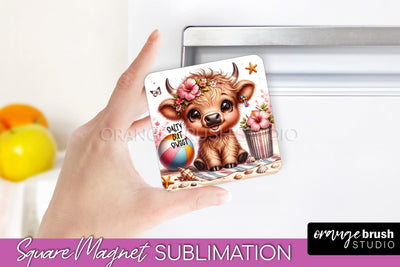 Highland Cow Magnet Sublimation - Summer Beach Quote Magnet Sublimation OrangeBrushStudio 