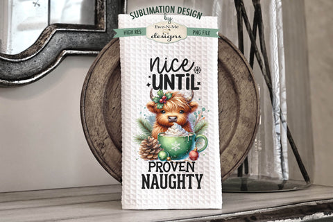 Highland Cow Naughty or Nice Kitchen Towel Sublimation PNG Sublimation Ewe-N-Me Designs 