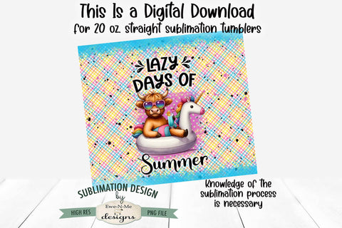 Highland Cow on a Unicorn Floatie 20 oz Seamless Tumbler Sublimation Design - Lazy Days of Summer Sublimation Ewe-N-Me Designs 